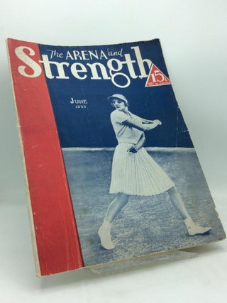 Item #318431 THE ARENA AND STRENGTH: June 1933