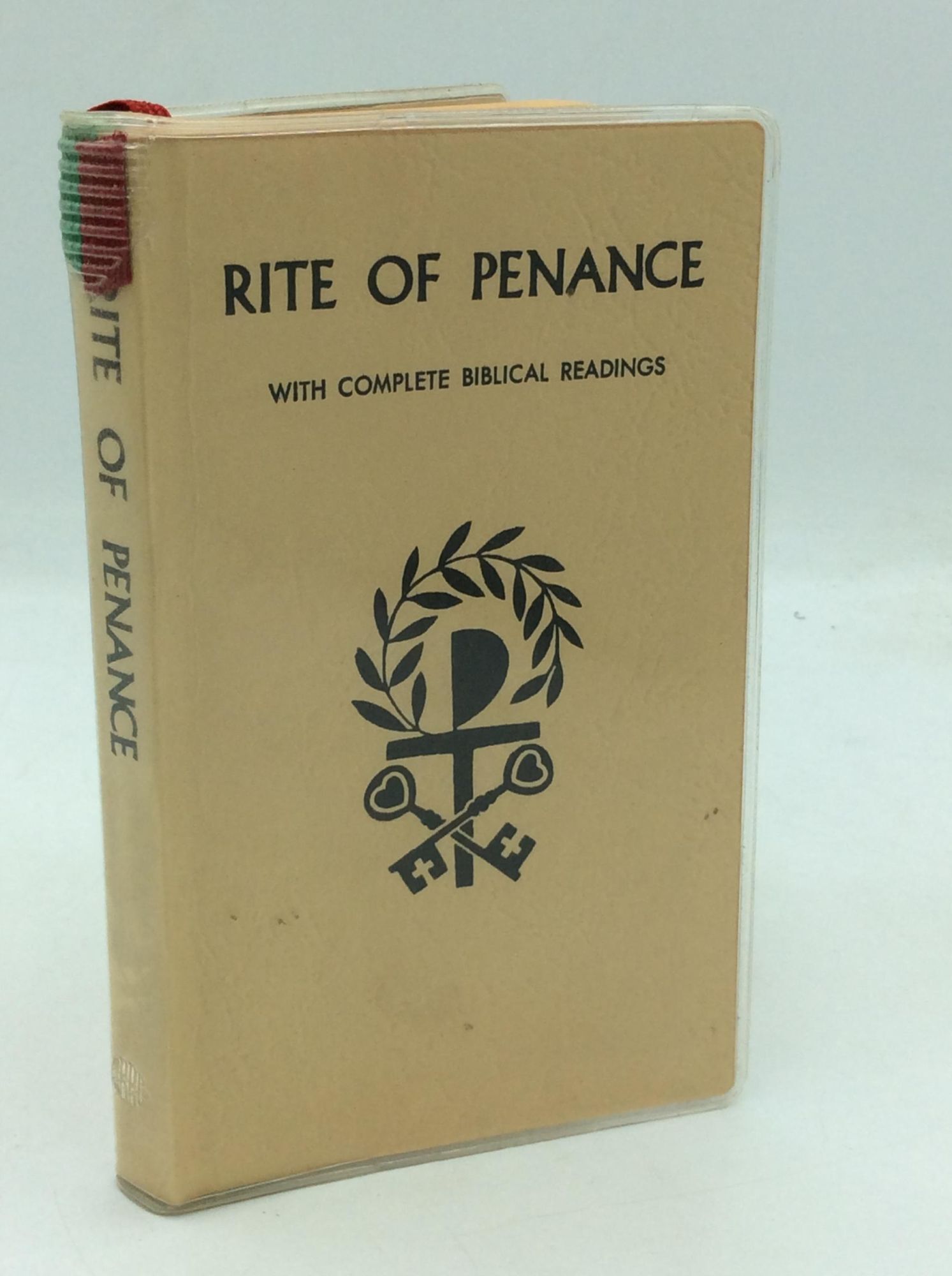 THE RITE OF PENANCE Approved for Use in the Dioceses of the United ...