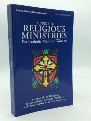 Item #318729 A GUIDE TO RELIGIOUS MINISTRIES for Catholic Men and Women