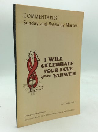 Item #318736 I WILL CELEBRATE YOUR LOVE FOREVER, YAHWEH: Commentaries - Sunday and Weekday Masses...