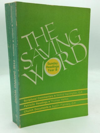 Item #318845 THE SAVING WORD: Sunday Readings, Year B. Thomas Halton Wilfrid Harrington, Austin...