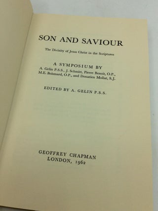 SON AND SAVIOUR: The Divinity of Jesus Christ in the Scriptures