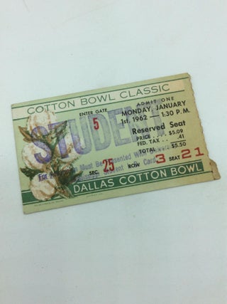 Item #319548 ORIGINAL TICKET FOR 1962 COTTON BOWL