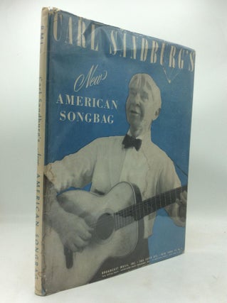 Item #319773 CARL SANDBURG'S NEW AMERICAN SONGBAG. ed Carl Sandburg