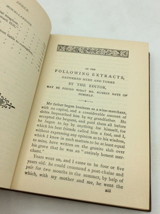 SUPERB EDITION OF WORKS BY JOHN RUSKIN: Pearls for Young Ladies / True and Beautiful / The Crown of Wild Olive / Ethics of the Dust / Sesame and Lilies / Precious Thoughts