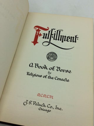 FULFILLMENT: A Book of Verse by Religious of the Cenacle