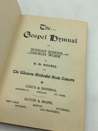 THE GOSPEL HYMNAL FOR SUNDAY SCHOOL AND CHURCH WORK