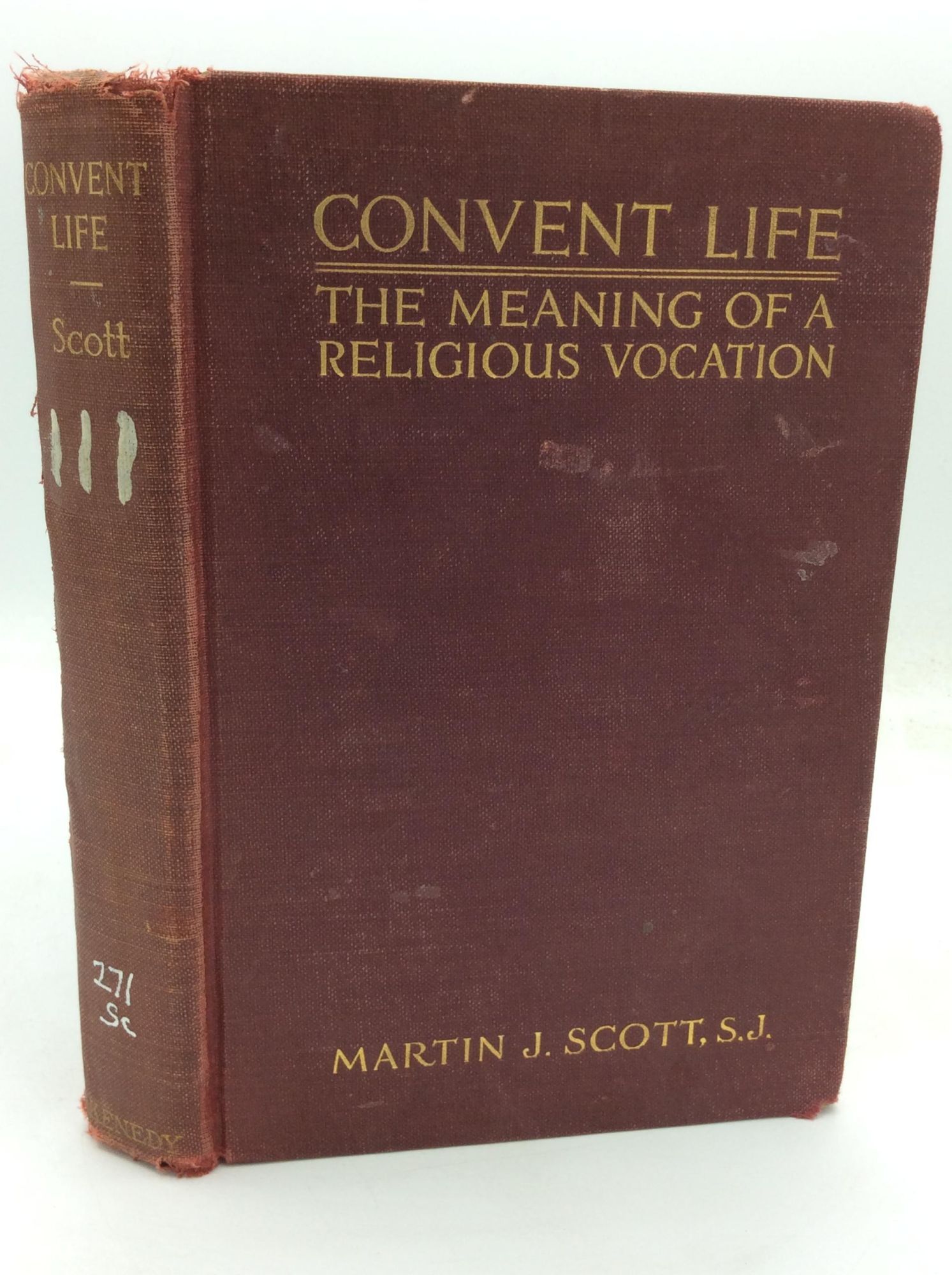 CONVENT LIFE: The Meaning of a Religious Vocation | Martin J. Scott ...