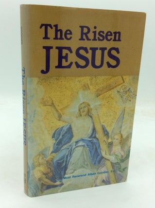 Item #321056 THE RISEN JESUS. Alban Goodier