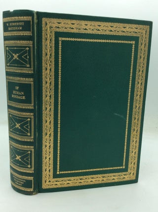 Item #321181 OF HUMAN BONDAGE. W. Somerset Maugham