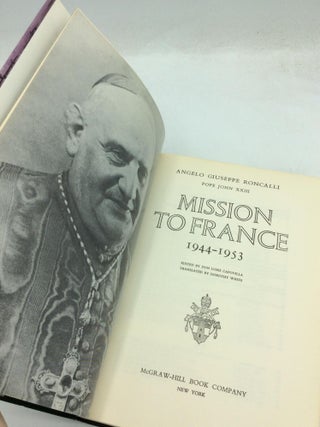 MISSION TO FRANCE: Memoirs of a Nuncio, 1944-1953