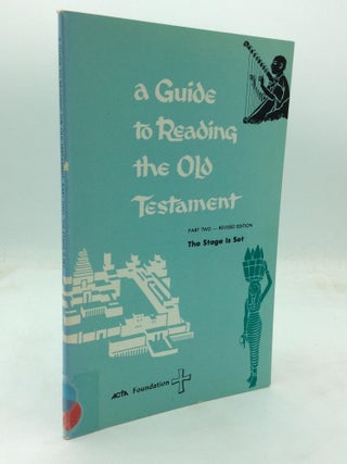 Item #321381 A GUIDE TO READING THE OLD TESTAMENT, Part Two: The Stage Is Set