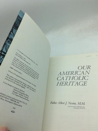 OUR AMERICAN CATHOLIC HERITAGE