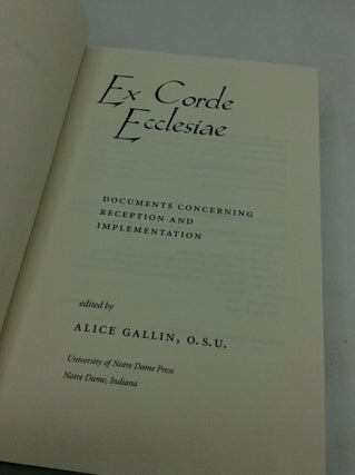 EX CORDE ECCLESIAE: Documents Concerning Reception and Implementation