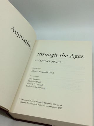 AUGUSTINE THROUGH THE AGES: An Encyclopedia
