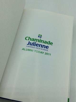 CHAMINADE JULIENNE CATHOLIC HIGH SCHOOL: Alumni Today 2011