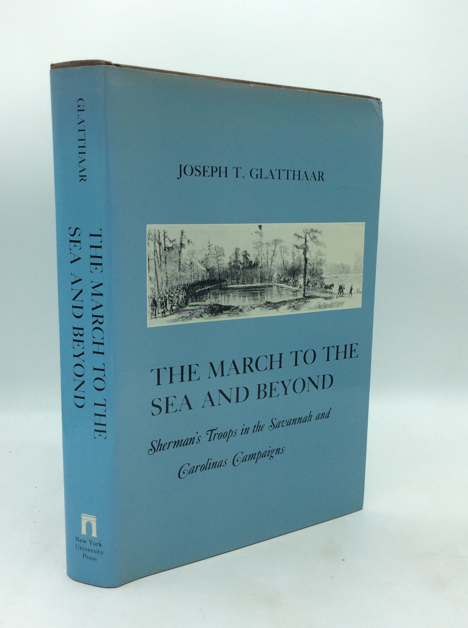 THE MARCH TO THE SEA AND BEYOND: Sherman's Troops in the Savannah and ...