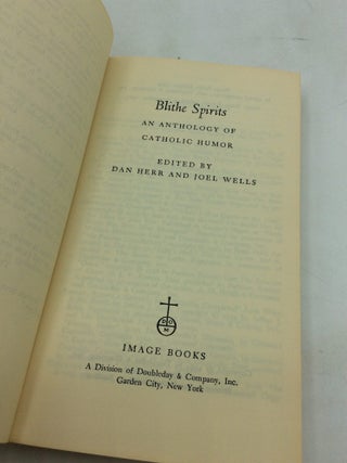BLITHE SPIRITS: An Anthology of Catholic Humor