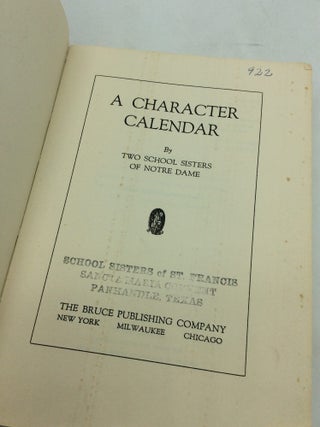 A CHARACTER CALENDAR by Two School Sisters of Notre Dame