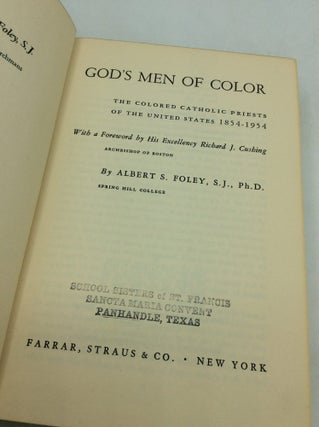 GOD'S MEN OF COLOR: The Colored Catholic Priests of the United States 1854-1954
