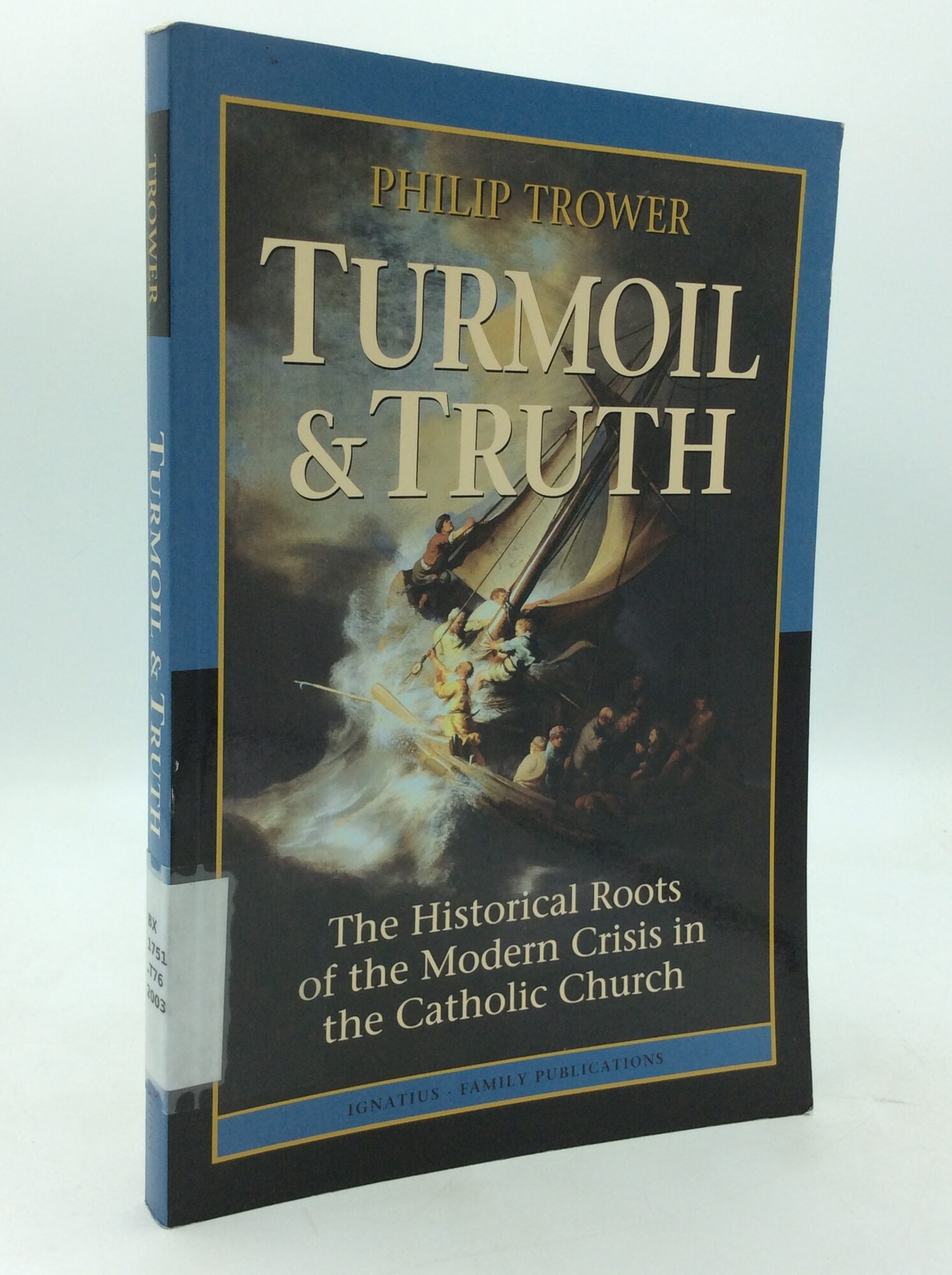 TURMOIL & TRUTH: The Historical Roots of the Modern Crisis in the ...