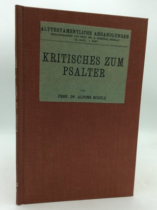 Item #322498 KRITISCHES ZUM PSALTER. Alfons Schulz