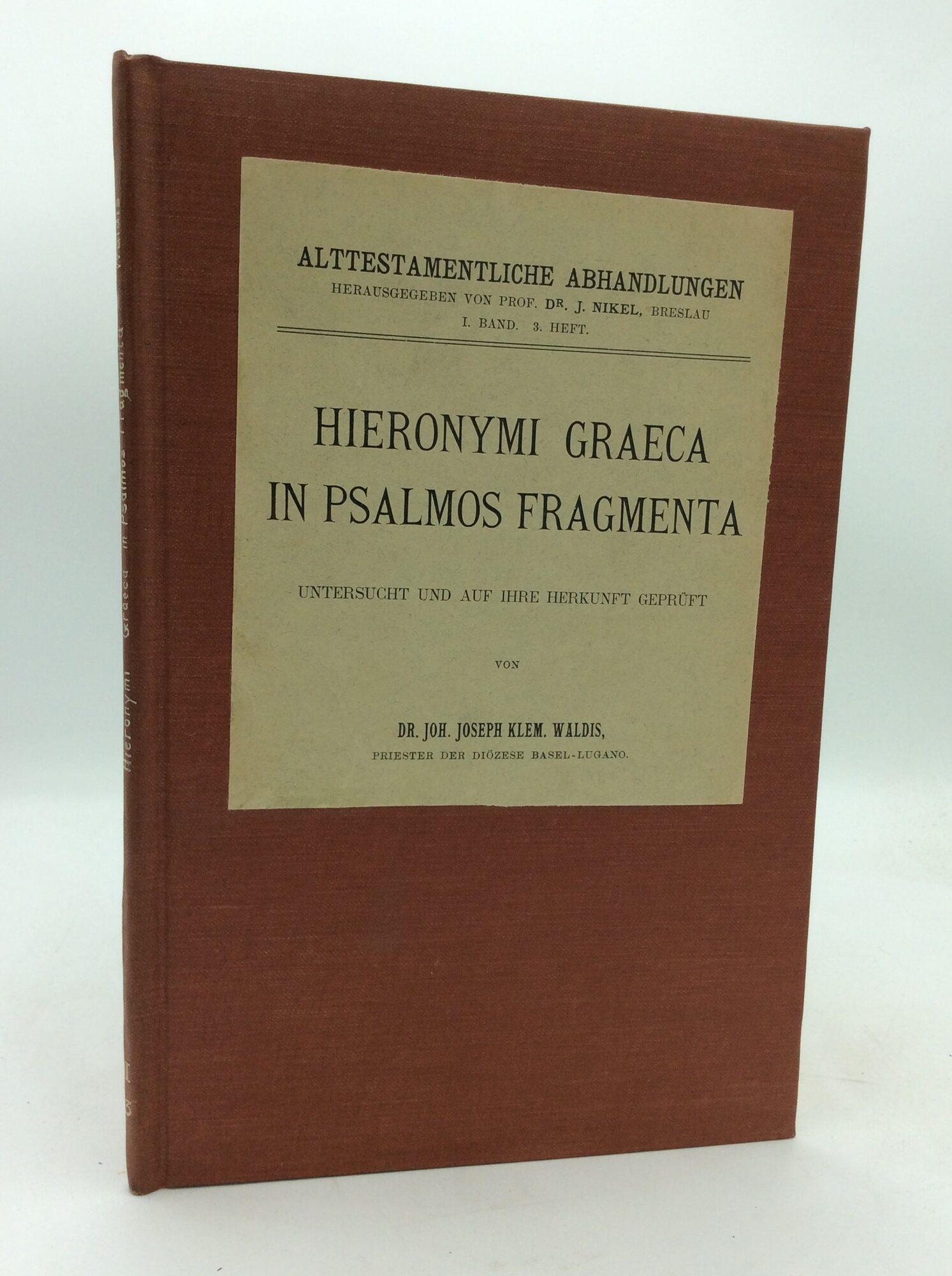 HIERONYMI GRAECA IN PSALMOS FRAGMENTA Untersucht und auf ihre Herkunft ...