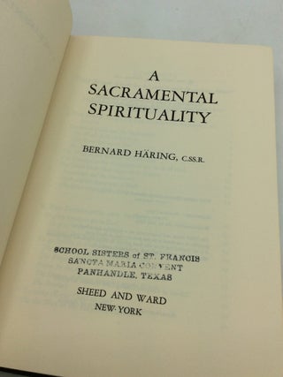 A SACRAMENTAL SPIRITUALITY