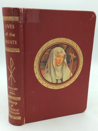 Item #322649 THE LIVES OF THE SAINTS for Every Day of the Year, Volume I: January-April
