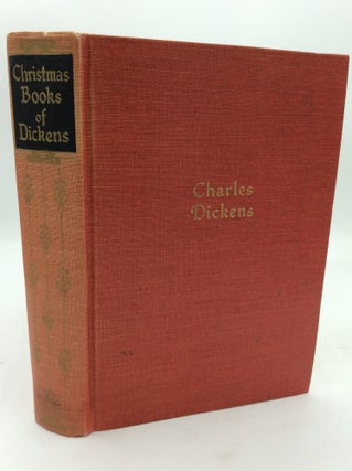 Item #322694 CHRISTMAS BOOKS OF CHARLES DICKENS: A CHRISTMAS CAROL, THE CHIMES, and THE CRICKET...