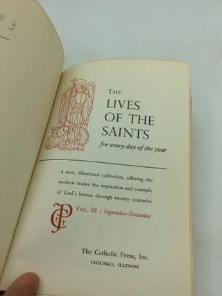 THE LIVES OF THE SAINTS for Every Day of the Year, Vol. III: September-December