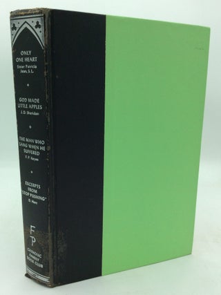 Item #322771 ONLY ONE HEART / GOD MADE LITTLE APPLES / THE MAN WHO SANG WHEN HE SUFFERED: An...