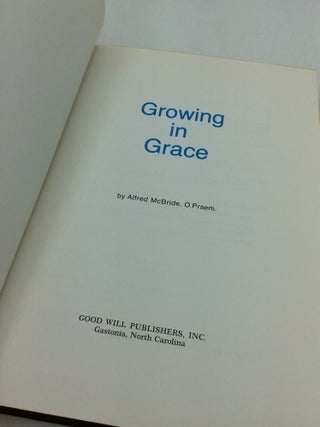 GROWING IN GRACE