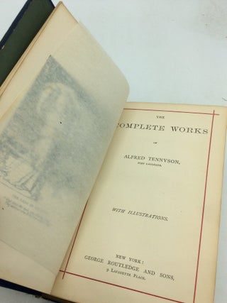 THE COMPLETE WORKS OF ALFRED TENNYSON, Poet Laureate.