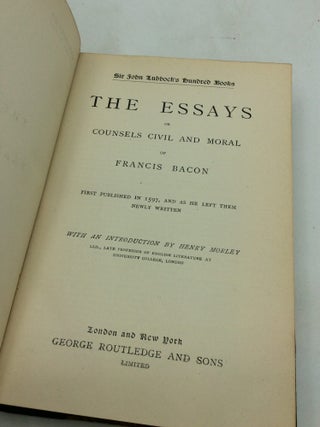 THE ESSAYS or Counsels Civil and Moral