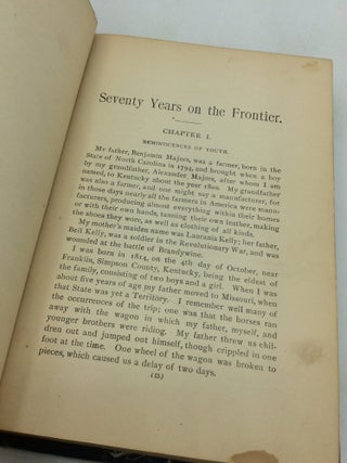 SEVENTY YEARS ON THE FRONTIER: Alexander Majors' Memoirs of a Lifetime on the Border