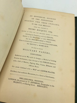 HISTORICAL ACCOUNT OF BOUQUET'S EXPEDITION Against the Ohio Indians, in 1764.
