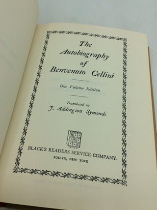 THE AUTOBIOGRAPHY OF BENVENUTO CELLINI