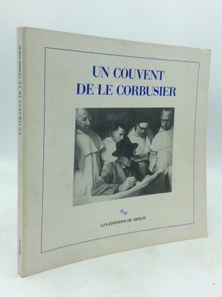 Item #323475 UN COUVENT DE LE CORBUSIER. Jean Petit