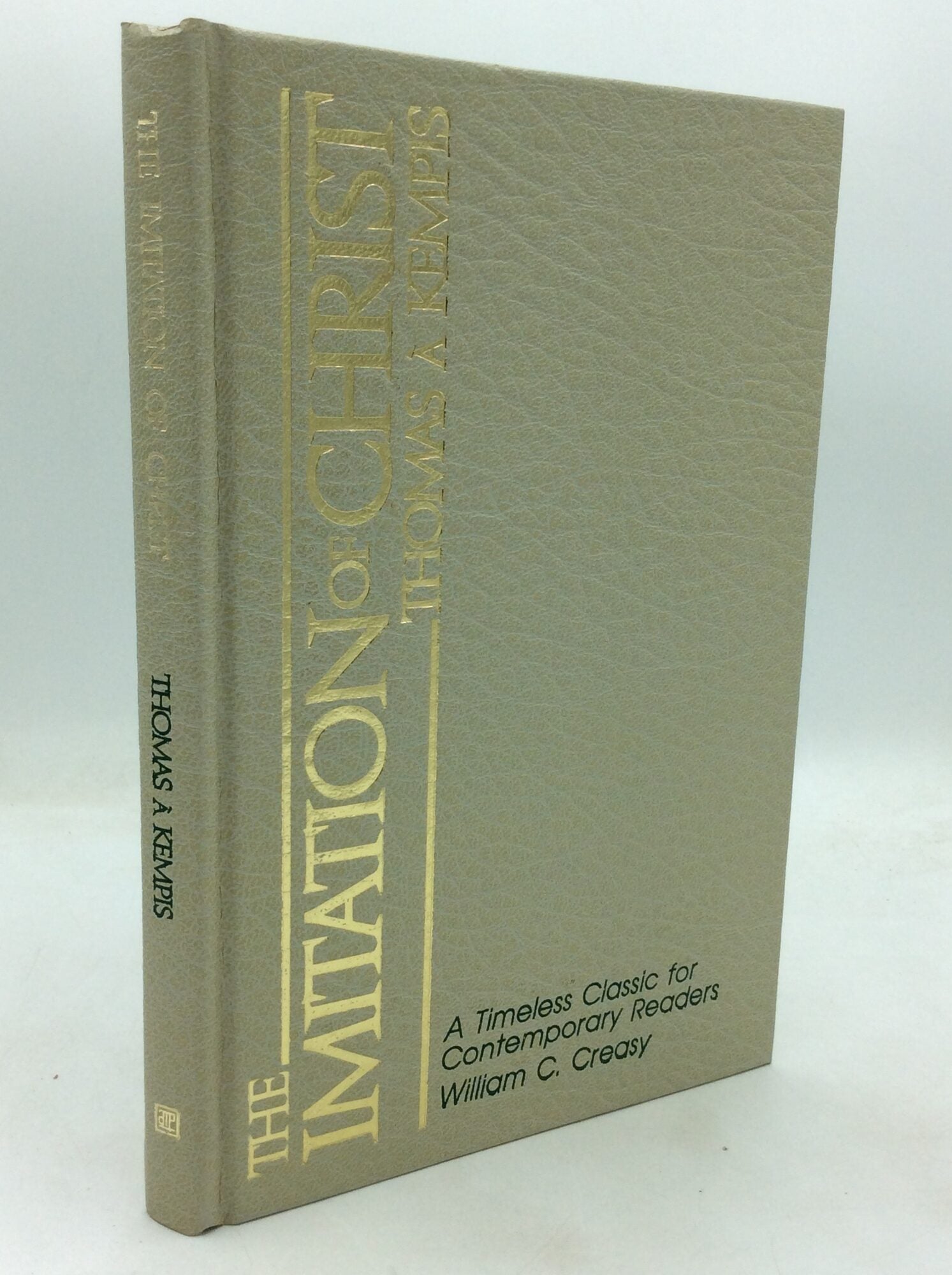 THE IMITATION OF CHRIST: A Timeless Classic for Contemporary Readers ...