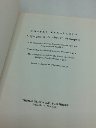 GOSPEL PARALLELS: A Synopsis of the First Three Gospels