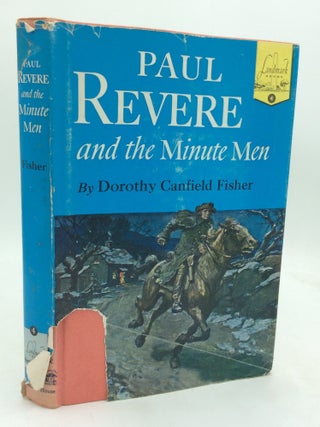 Item #323997 PAUL REVERE AND THE MINUTE MEN. Dorothy Canfield Fisher