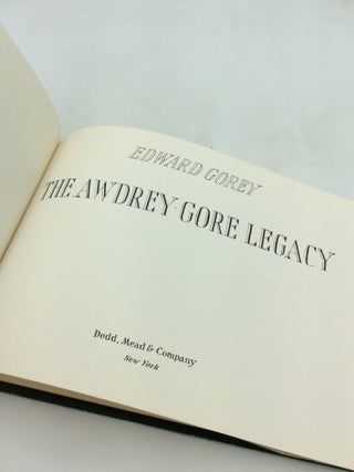 THE AWDREY-GORE LEGACY