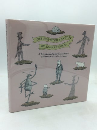Item #324196 THE HAUNTED TEA-COSY: A Dispirited and Distasteful Diversion for Christmas. Edward...