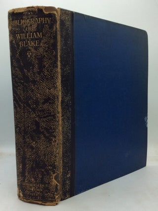 Item #324208 A BIBLIOGRAPHY OF WILLIAM BLAKE. Geoffrey Keynes