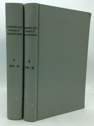 Item #324209 THE AMERICAN WEEKLY MESSENGER; or, Register of State Papers, History and Politics...