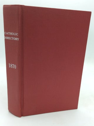 THE CATHOLIC DIRECTORY: 1870-2020, plus supplements