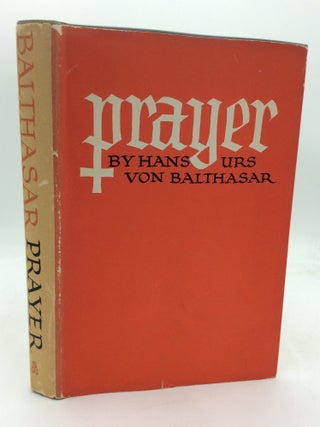 Item #324282 PRAYER. Hans Urs von Balthasar