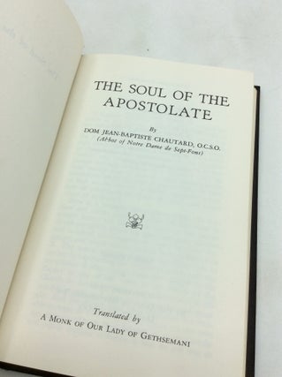 THE SOUL OF THE APOSTOLATE