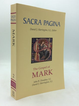 Item #324540 SACRA PAGINA: THE GOSPEL OF MARK. John R. Donohue, Daniel J. Harrington